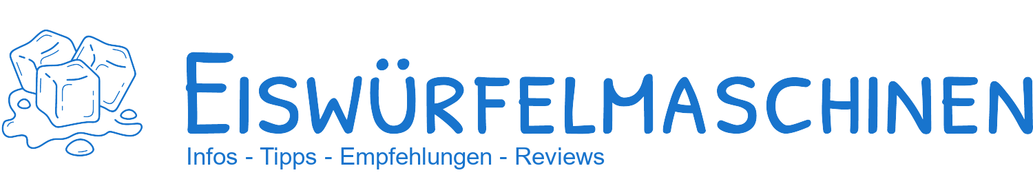 Eiswürfelmaschinen - Infos, Tipps, Empfehlungen, Reviews